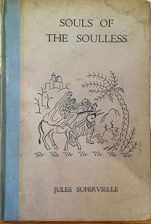 Seller image for Souls of the Soulless for sale by Arthur Probsthain