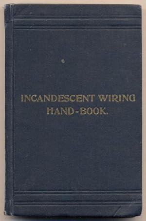 Seller image for Incandescent Wiring Hand-Book for sale by Ken Sanders Rare Books, ABAA