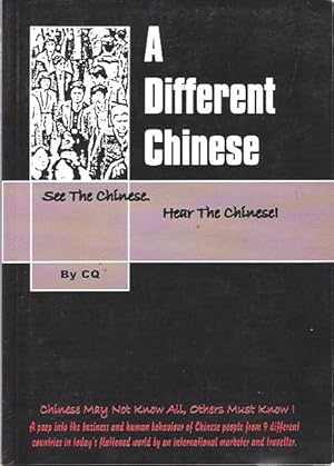 Seller image for A Different Chinese : See the Chinese, Hear the Chinese! Or, Chinese may not know all, others must know! for sale by Mike's Library LLC