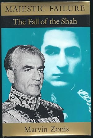 Majestic Failure: The Fall of the Shah