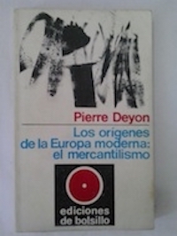 Imagen del vendedor de Los orígenes de la Europa moderna: el mercantilismo a la venta por Librería Ofisierra