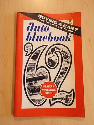 The Auto Bluebook '62, 1961 Volume 2, No. 2