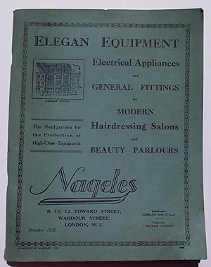 Nageles Hairdressing Catalogue 1935 - Elegan Equipment - Electrical Appliances & General Fittings...