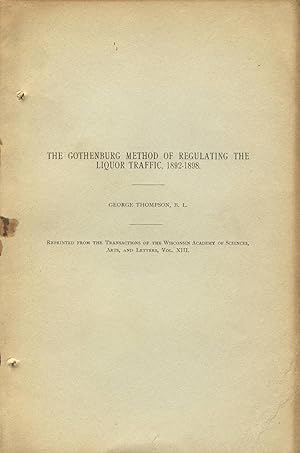 The Gothenburg method of regulating the liquor traffic, 1892-1898 [cover title]