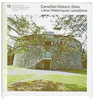 Image du vendeur pour A History of the Martello Towers in the Defense of British North America, 1796-1871; Report of the 1972 Archaeological Excavations of the Market Shoal Tower, Kingston, Ontario mis en vente par Riverwash Books (IOBA)