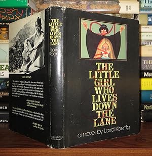 Seller image for THE LITTLE GIRL WHO LIVES DOWN THE LANE for sale by Rare Book Cellar