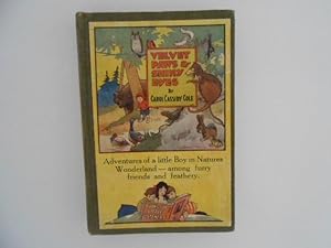 Seller image for Velvet Paws & Shiny Eyes: Adventures of a Little Boy in Natures Wonderland - Among Furry Friends and Feathery for sale by Lindenlea Books