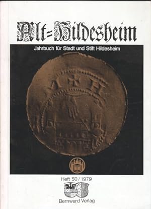 Imagen del vendedor de Alt-Hildesheim. Jahrbuch fr Stadt und Stift Hildesheim. Band 50 / 1979 a la venta por Bcher bei den 7 Bergen