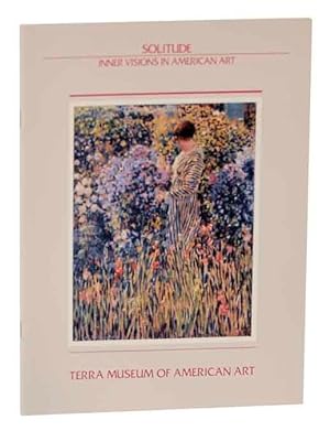 Imagen del vendedor de Solitude: Inner Visions in American Art a la venta por Jeff Hirsch Books, ABAA