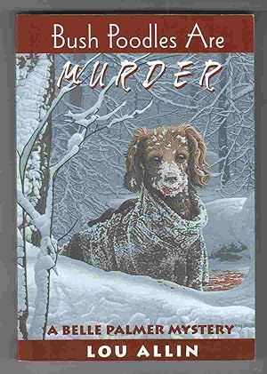 Seller image for Bush Poodles Are Murder for sale by Riverwash Books (IOBA)