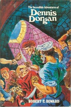 THE INCREDIBLE ADVENTURES OF DENNIS DORGAN