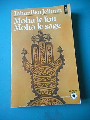 Seller image for Moha le fou Moha le sage for sale by Frederic Delbos