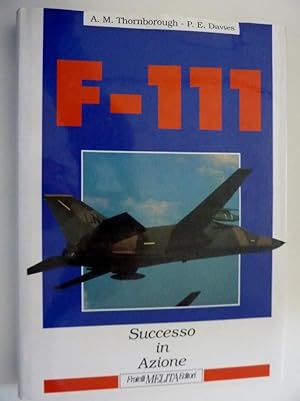 Immagine del venditore per F- 111 Successo in azione" venduto da Historia, Regnum et Nobilia