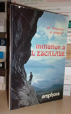 Seller image for INITIATION A L'ESCALADE for sale by Planet's books