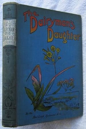 Imagen del vendedor de The Dairyman's Daughter: An Authentic Narrative a la venta por Glenbower Books