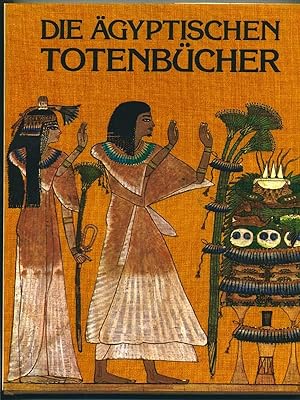 Die Ägyptischen Totenbücher