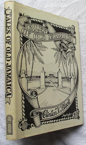 Image du vendeur pour Tales of Old Jamaica mis en vente par Glenbower Books