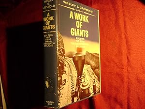 Seller image for A Work of Giants. Building the First Transcontinental Railroad. for sale by BookMine