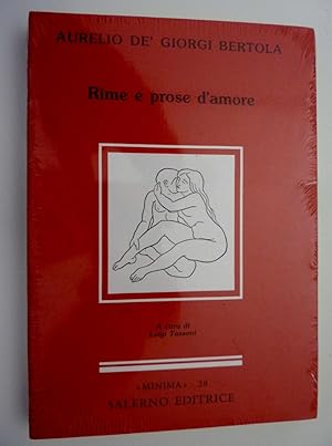 Seller image for Collana MINIMA, 28 - RIME E PROSE D'AMORE A Cura di Luigi Tassoni" for sale by Historia, Regnum et Nobilia