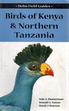 Field Guide to the Birds of Kenya and Northern Tanzania (Helm Field Guide series)