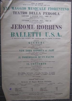 MANIFESTO MAGGIO MUSICALE FIORENTINO - 1958 - JEROME ROBBINS presenta BALLETTI U.S.A. - giovedi' ...