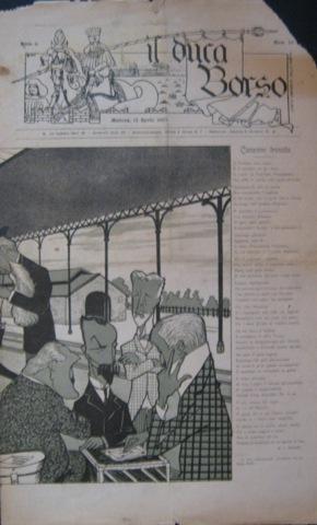 IL DUCA BORSO, periodico satirico modenese - 1905 - n. 34 del 15 aprile 1905 - ANNO SESTO - con d...