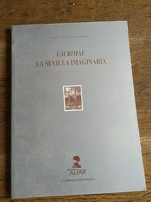 Imagen del vendedor de LACRIMAE. LA SEVILLA IMAGINARIA a la venta por Librera Pramo