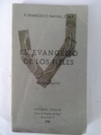 Imagen del vendedor de El Evangelio de los fieles a la venta por Librera Ofisierra