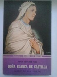 Bild des Verkufers fr Doa Blanca de Castilla (Madre de San Luis IX) zum Verkauf von Librera Ofisierra