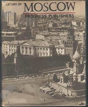 Imagen del vendedor de History of Moscow: An Outline a la venta por Dorley House Books, Inc.