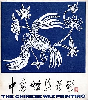 Seller image for The Chinese Wax Printing for sale by Dorley House Books, Inc.
