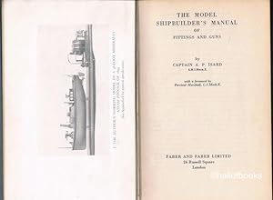The Model Shipbuilder's Manual Of Fittings And Gund