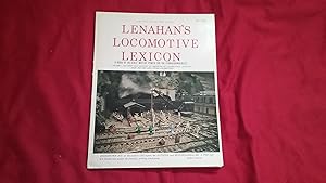 LENAHAN'S LOCOMOTIVE LEXICON VOLUME 1