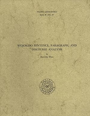 Seller image for Wojokeso Sentence, Paragraph, and Discourse Analysis (Pacific Linguistics, B-28) for sale by Masalai Press