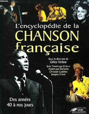 Image du vendeur pour L'ENCYCLOPEDIE DE LA CHANSON FRANCAISE mis en vente par Le-Livre