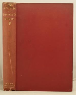 Francis Orpen Morris a memoir