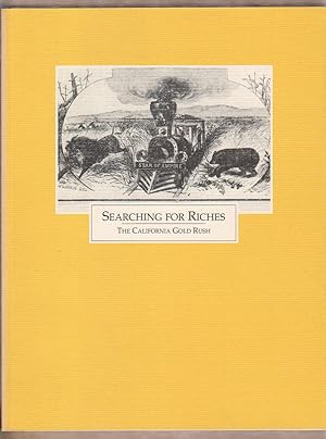 Searching for Riches: the California Gold Rush