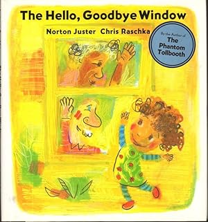 Immagine del venditore per THE HELLO, GOODBYE WINDOW venduto da Windy Hill Books