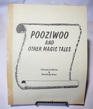 Immagine del venditore per POOZIWOO AND OTHER MAGIC TALES venduto da Prestonshire Books, IOBA