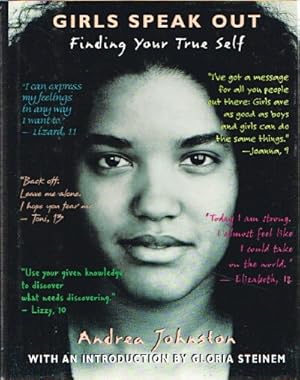 Seller image for Girls Speak Out: Finding Your True Self for sale by Round Table Books, LLC