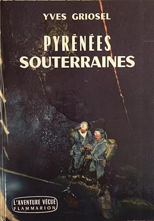 Pyrénées Souterraines