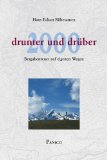 Bild des Verkufers fr 2000 - drunter und drber : Bergabenteuer auf eigenen Wegen. zum Verkauf von Kepler-Buchversand Huong Bach