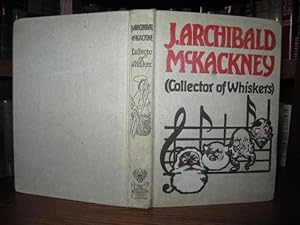 J. Archibald McKackney (Collector of Whiskers)