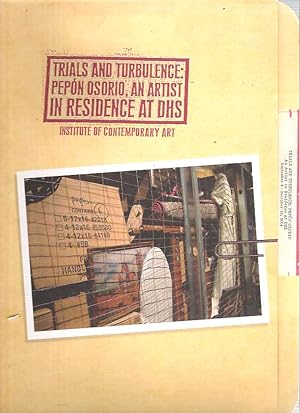 Imagen del vendedor de Trials and Turbulence : Pepn Osorio, An Artist in Residence at DHS a la venta por Mike's Library LLC