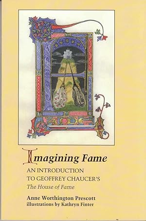 Seller image for Imagining Fame An Introduction to Geoffrey Chaucer's The House of Fame for sale by Riverwash Books (IOBA)