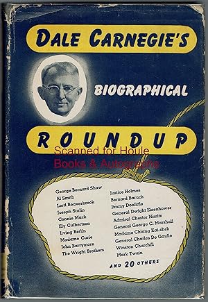 Dale Carnegie's Biographical Roundup: Highlights in the Lives of Forty Famour People