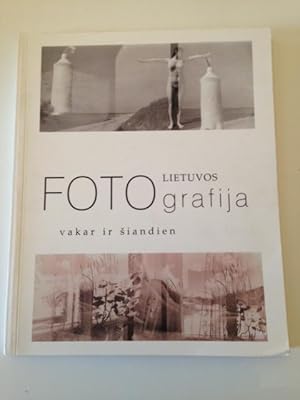 Bild des Verkufers fr Lithuanian Photography: yesterday and today zum Verkauf von Bookfare