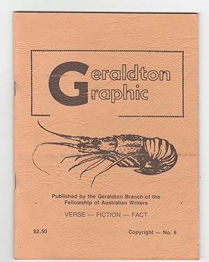 Imagen del vendedor de GERALDTON GRAPHIC. Verse - Fiction - Fact. No. 6 a la venta por BOOK NOW