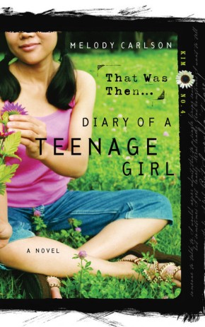 Seller image for That Was Then. (Diary of a Teenage Girl: Kim, Book 4) for sale by ChristianBookbag / Beans Books, Inc.