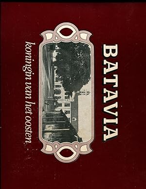 Immagine del venditore per Batavia: Koningin van het Oosten (Dutch Edition) venduto da Orca Knowledge Systems, Inc.